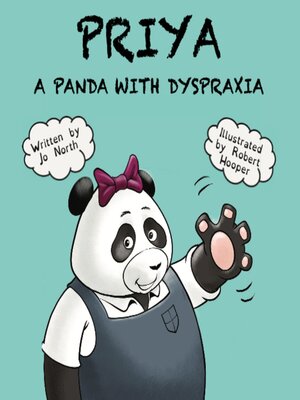 cover image of Priya, a Panda With Dyspraxia